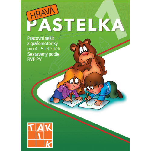 Hravá pastelka 1 MŠ - pracovní sešit pro 4 - 5leté děti Hravá pastelka 1 MŠ - pracovní sešit pro 4 - 5leté děti