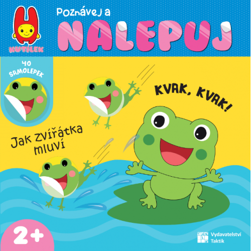 Poznávej a nalepuj - Jak zvířátka mluví Poznávej a nalepuj - Jak zvířátka mluví