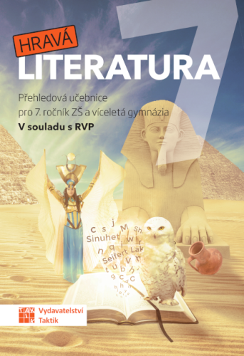 Hravá literatura 7 - přehledová učebnice Hravá literatura 7 - přehledová učebnice