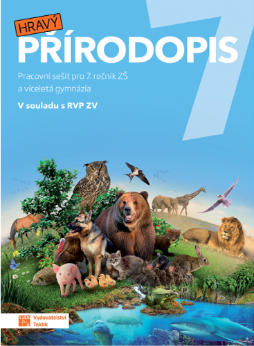 Hravý přírodopis 7 - pracovní sešit Hravý přírodopis 7 - pracovní sešit