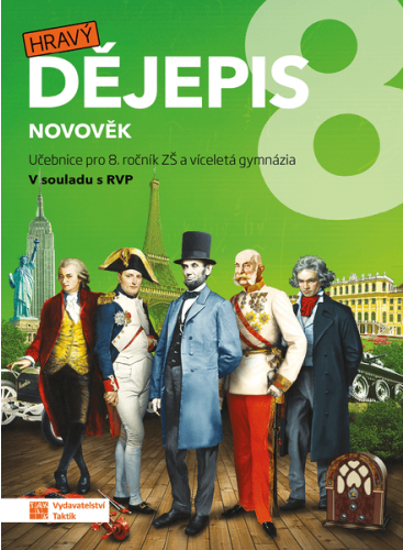 Hravý dějepis 8 - učebnice Hravý dějepis 8 - učebnice