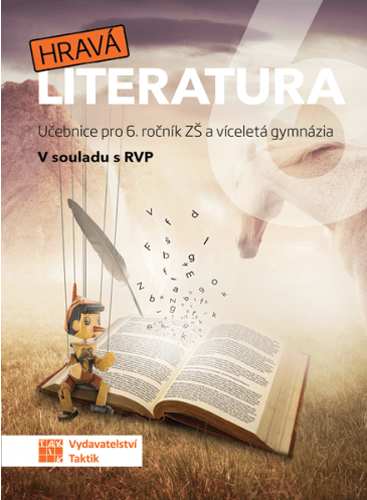Hravá literatura 6 - učebnice Hravá literatura 6 - učebnice
