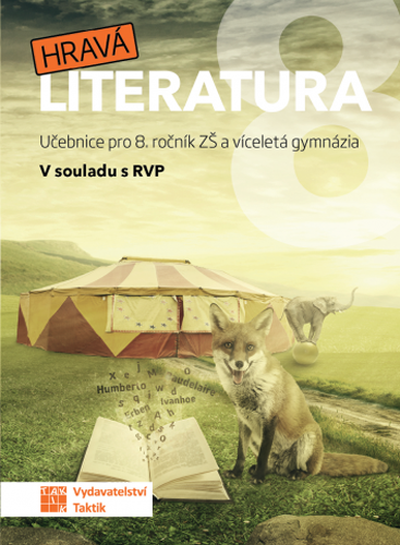 Hravá literatura 8 - učebnice Hravá literatura 8 - učebnice