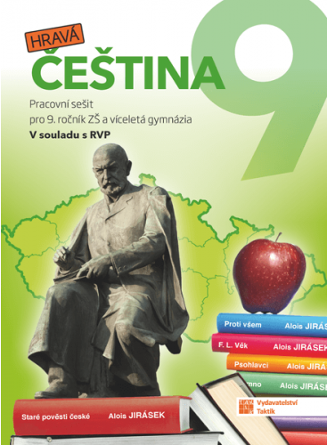 Hravá čeština 9 - pracovní sešit Hravá čeština 9 - pracovní sešit