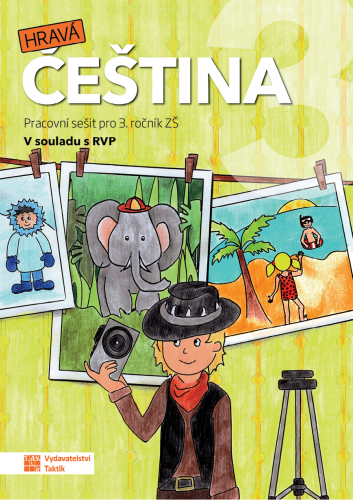 Hravá čeština 3 - pracovní sešit Hravá čeština 3 - pracovní sešit