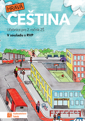 Hravá čeština 2 - učebnice Hravá čeština 2 - učebnice