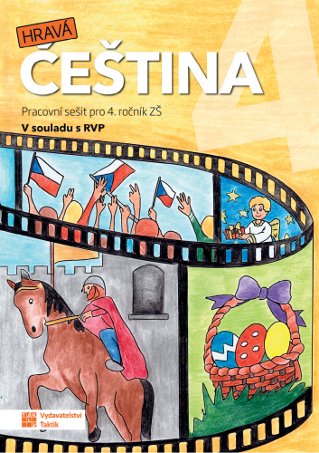 Hravá čeština 4 - pracovní sešit Hravá čeština 4 - pracovní sešit