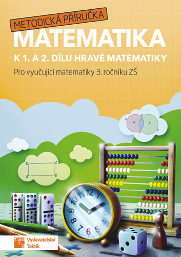 Hravá matematika 3 - metodická příručka Hravá matematika 3 - metodická příručka