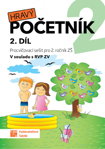 Hravý početník 2 - pracovní sešit - 2. díl Hravý početník 2 - pracovní sešit - 2. díl