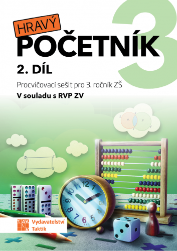 Hravý početník 3 - pracovní sešit - 2. díl Hravý početník 3 - pracovní sešit - 2. díl