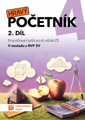 Hravý početník 4 - pracovní sešit - 2. díl Hravý početník 4 - pracovní sešit - 2. díl