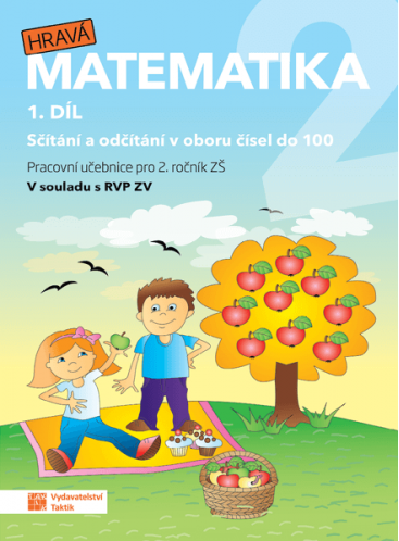 Hravá matematika 2 - přepracované vydání - pracovní učebnice - 1. díl Hravá matematika 2 - přepracované vydání - pracovní učebnice - 1. díl