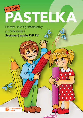 Hravá pastelka 2 MŠ - pracovní sešit pro 5 - 6leté děti Hravá pastelka 2 MŠ - pracovní sešit pro 5 - 6leté děti