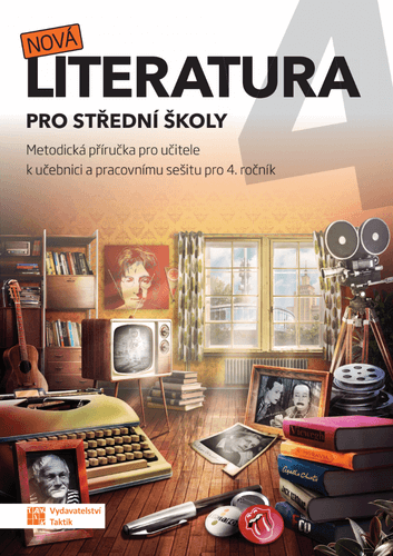 Nová literatura 4 - metodická příručka Nová literatura 4 - metodická příručka