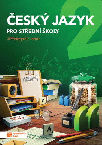 Český jazyk 2 pro SŠ - učebnice Český jazyk 2 pro SŠ - učebnice